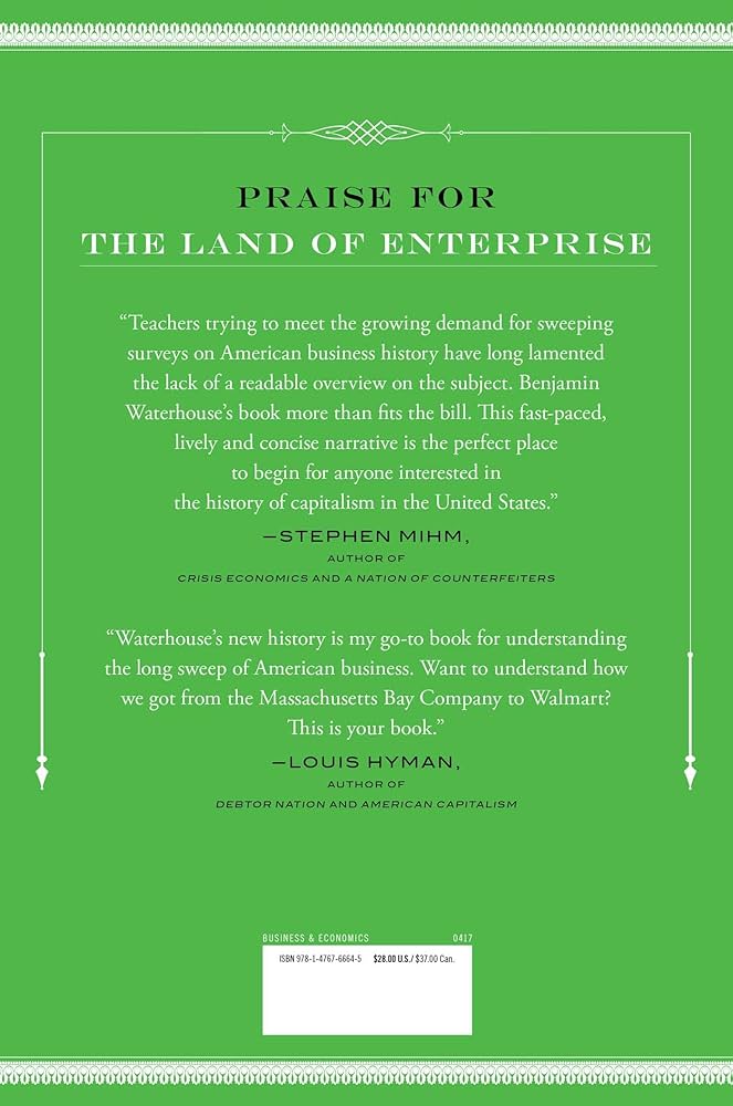 The Land of Enterprise: A Business History of the United States